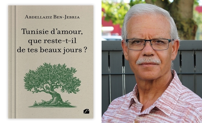 Un livre d’Abdellaziz Ben-Jebria : «Tunisie d’Amours, que reste-t-il de tes beaux jours» Un livre d’Abdellaziz Ben-Jebria : «Tunisie d’Amours, que reste-t-il de tes beaux jours»