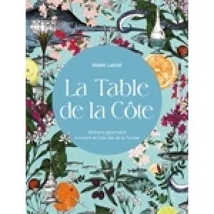 Un festin des sens à “La table de la Côte”